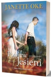 Pragnienia serc T.2: Powiew jesieni - Janette Oke