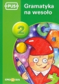 PUS Gramatyka na wesoło 2 - Dorota Pyrgies