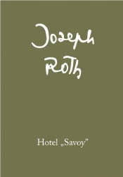 Hotel "Savoy" - Roth Joseph