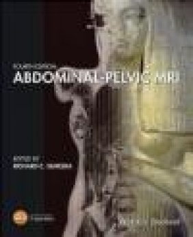 Abdominal-Pelvic MRI Ersan Altun, Michele Brown, Richard Semelka
