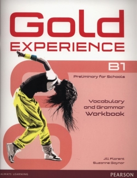 Gold Experience B1 Vocabulary and Grammar Worbook - Florent Jill, Gaynor Suzanne