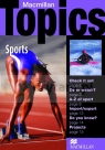 Macmillan Topics - Sports Susan Holden