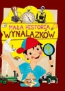 Mała historia wynalazków dla dzieci