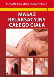 Masaż relaksacyjny całego ciała - Emilia Chojnowska