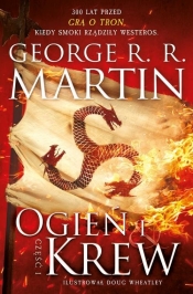 Ogień i krew Część 1 - George R.R. Martin