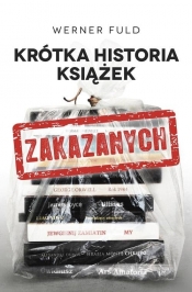 Krótka historia książek zakazanych - Werner Fuld