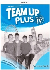 Team Up Plus 4 Materiały ćwiczeniowe + Online Practice - Bowen Philippa, Delaney Denis, Anyakwo Diana