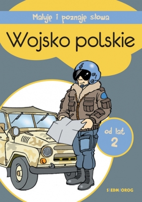 Maluję i poznaję słowa Wojsko polskie