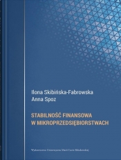 Stabilność finansowa w mikroprzedsiębiorstwach - Spoz Anna, Ilona Skibińska-Fabrowska