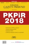 PKPIR 2018 Podatki 2/2018 Opracowanie zbiorowe