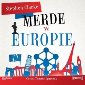 Merde w Europie. Audiobook - Clarke Stephen