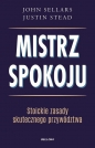Mistrz spokoju. Stoickie zasady skutecznego przywództwa - John Sellars, Justin Stead