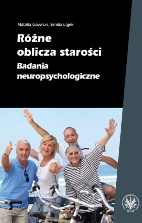 Różne oblicza starości - Natalia Gawron, Emilia Łojek