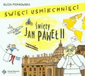 Święci uśmiechnięci Święty Jan Paweł II (audiobook) - Eliza Piotrowska