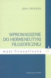 Wprowadzenie do hermeneutyki filozoficznej - Grondin Jean