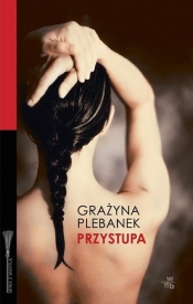 Przystupa - Grażyna Plebanek