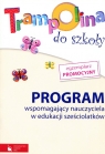 Trampolina do szkoły Program wspomagający nauczyciela w edukacji Załęska Sławomira