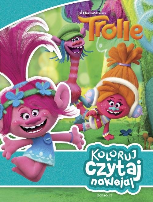 Trolle. Koloruj, czytaj, naklejaj