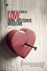 Love Inne historie miłosne Turlej Elżbieta
