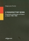 Z perspektywy Bonn Przemiany w polityczne w Polsce w latach 1980-1989 Świder Małgorzata