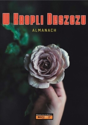 Almanach W kropli deszczu - Praca zbiorowa