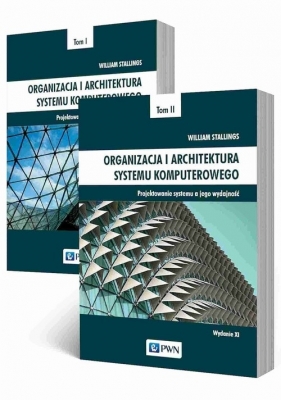 Organizacja i architektura systemu komputerowego Tom 1/2 - William Stallings