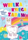 Wielka księga zabawznajdź, rozwiązuj, zgaduj!