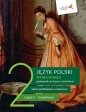 Język polski 2. Część 1. Sztuka wyrazu. Podręcznik dla liceum i technikum. Zakresy podstawowy i rozszerzony - Beata Kapela-Bagińska, Dorota Dąbrowska