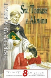 Św. Tomasz z Akwinu - Mary Fabyan Windeatt