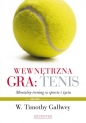 Wewnętrzna gra: tenis - Timothy Gallwey