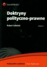 Doktryny polityczno-prawne Fundamenty współczesnych państw Hubert Izdebski