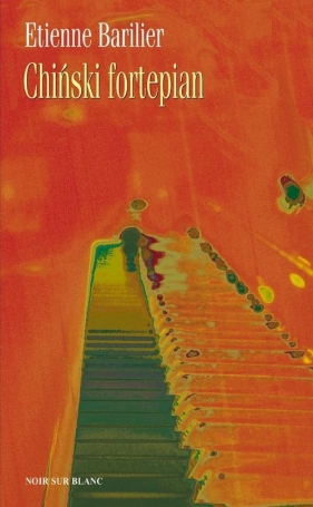 Chiński fortepian - Barillier Etienne