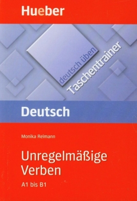 Deutsch uben Taschentrainer UnregelmaBige Verben - Reimann Monika