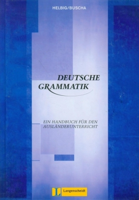 Deutsche Grammatik - Helbig Gerhard, Buscha Joachim