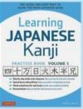 Learning Japanese Kanji Practice Book Volume 1: Volume 1