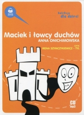 Maciek i łowcy duchów (Audiobook) - Onichimowska Anna