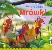 Mrówki - Opala Renata