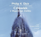 Człowiek z Wysokiego Zamku (Audiobook) - Philip K. Dick