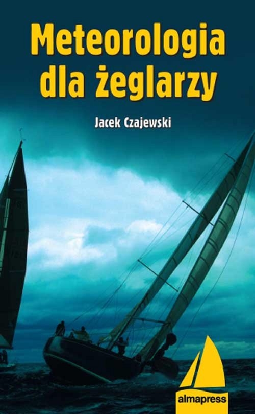 Meteorologia dla żeglarzy - Czajewski Jacek - książka