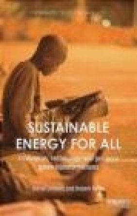Sustainable Energy for All Robert Byrne, David Ockwell