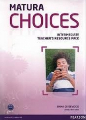 Matura Choices Intermediate Teacher's Resource Pack - Michael Harris, Anna Sikorzyńska