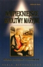 Najpiękniejsze modlitwy Maryjne - Anthony M. Buono