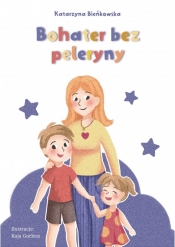 Bohater bez peleryny - Katarzyna Bieńkowska