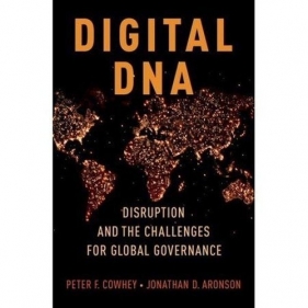 Digital DNA - Peter F. Cowhey, Jonathan D. Aronson