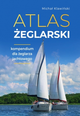 Atlas żeglarski - Klawinski Michał