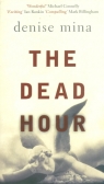 The Dead Hour Mina Denise