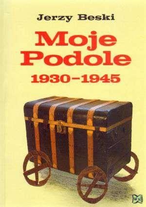 Moje Podole 1930-1945
