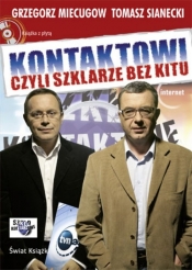 Kontaktowi czyli szklarze bez kitu
