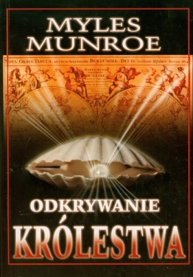 Odkrywanie królestwa - Myles Munroe