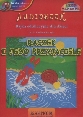 Raczek i jego przyjaciele (Audiobook) - Lech Tkaczyk